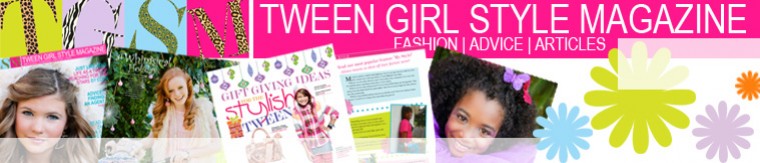 Tween Girl Style Magazine